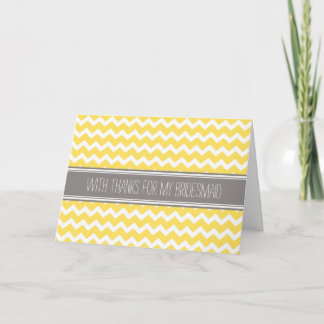 Yellow Chevron Thank You Bridesmaid Card
