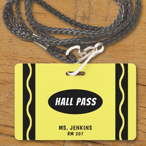 Yellow Crayon Teacher Student Classroom Hall Pass Badge