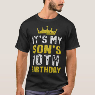 Yellow Crown 10th Bday For Son From Mom Dad T-Shirt