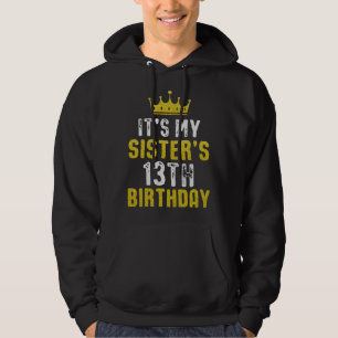 Yellow Crown 13th Bday For Sister From Sister Brot Hoodie