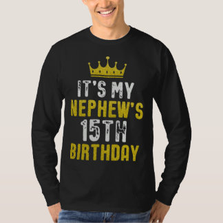 Yellow Crown 15th Bday For Nephew From Aunt Uncle T-Shirt