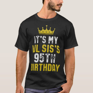 Yellow Crown 95th Bday For Sister From Sister Brot T-Shirt