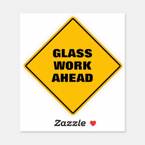 Yellow diamond road sign glass work ahead  sticker
