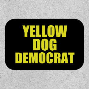 Yellow Dog Democrat Voter Political Patch