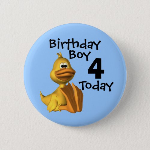 Yellow Duck Birthday  Boy 4 Pinback Button