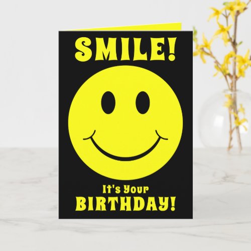 Yellow Face Smile Its Your Birthday Card