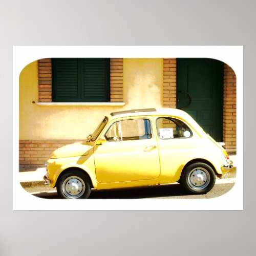 Yellow Fiat 500 Cinquecento in Italy Poster