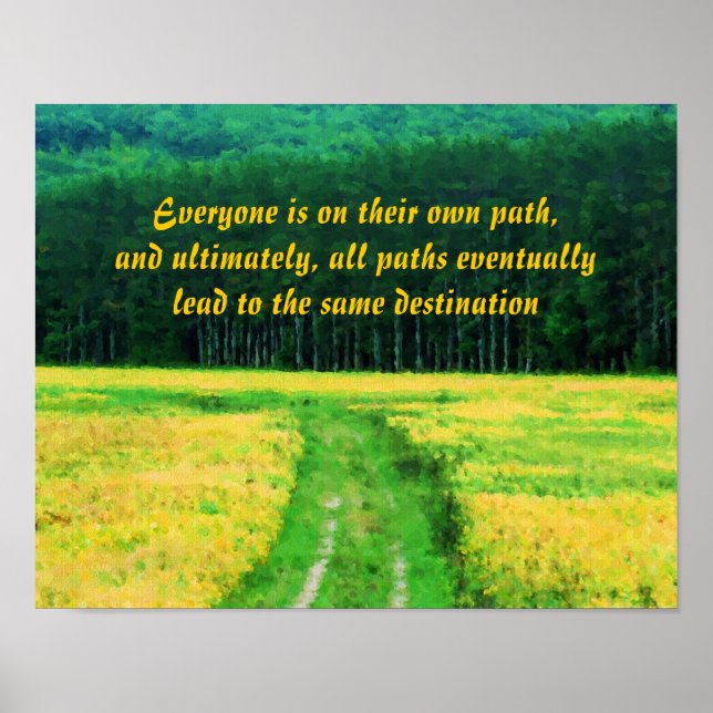 Yellow Field On The Path Inspirational Quote Poster (Front)