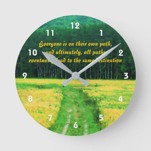 Yellow Field On The Path Inspirational Quote  Round Clock