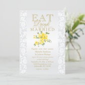 Yellow Floral Eat, Drink and Be Married Invitation (Standing Front)
