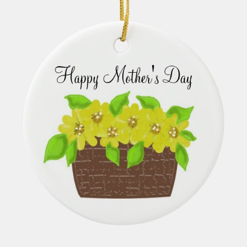 Yellow Flower Basket _ Happy Mothers Day Ceramic Ornament