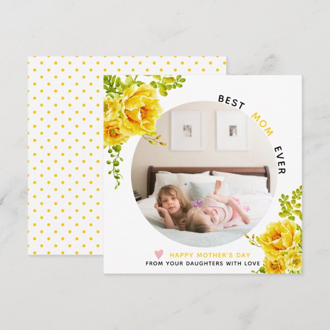 Yellow flowers Best Mom Ever Mother's Day photo Ho Holiday Card (Front/Back)