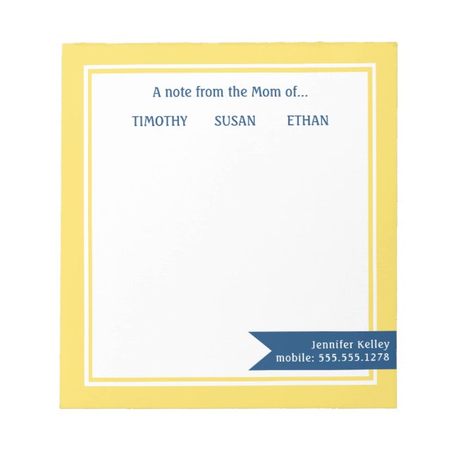Yellow Framed "From the Mom of", Personalized Notepad (Front)