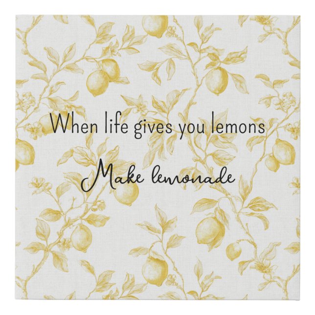 Yellow Fruit Lemons Make Lemonade Faux Canvas Print (Front)