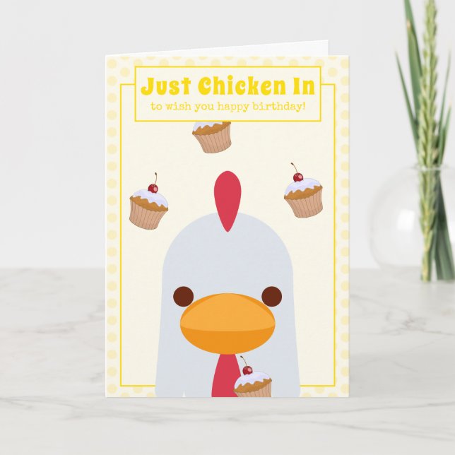 Yellow Funny Just Chicken In Birthday Card (Front)