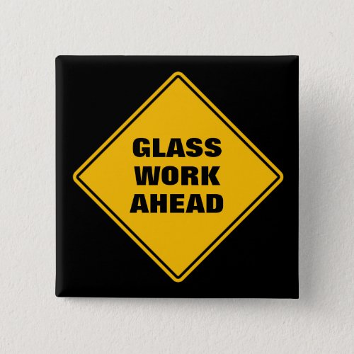 Yellow glass work ahead classic road sign button