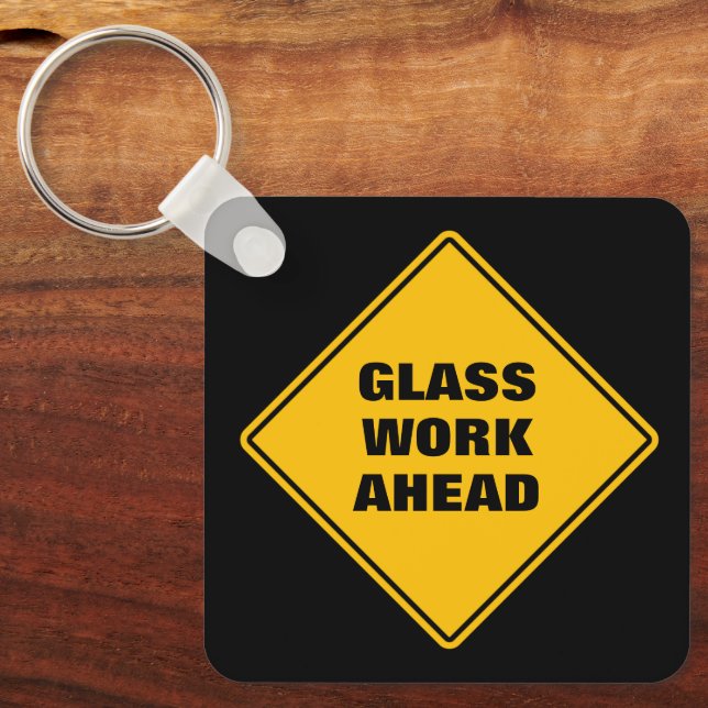 Yellow glass work ahead road sign personalized keychain (Front)