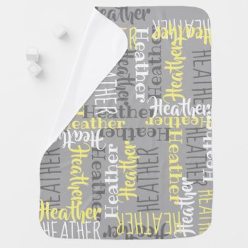 Yellow/gray Personalized Typography Girl Name Baby Blanket by cutencomfy at Zazzle