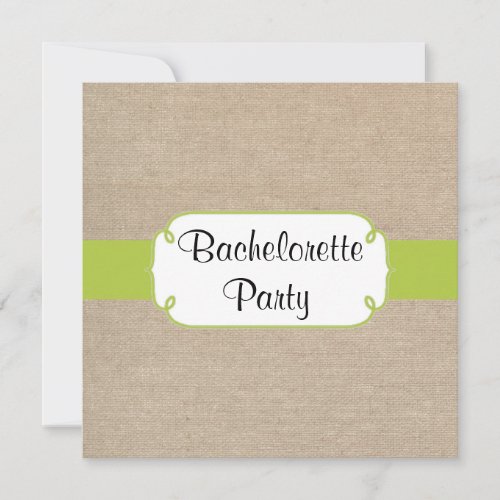 Yellow Green and Beige Burlap Bachelorette Party Personalized Invitations
