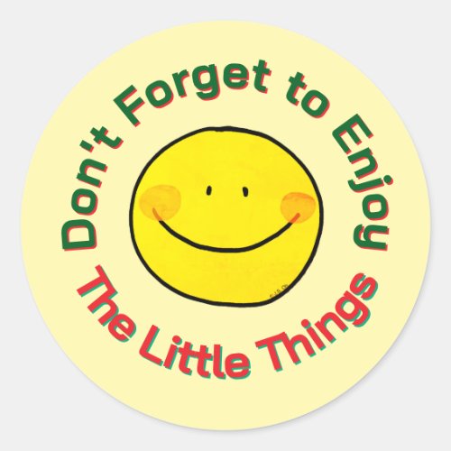 Yellow Happy Smiley Face Enjoy The Little Things Classic Round Sticker
