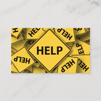 Yellow Help Sign - Business Card by ImageAustralia at Zazzle