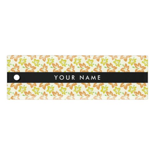 Yellow Hibiscus Orange Hibiscus Your Name Ruler