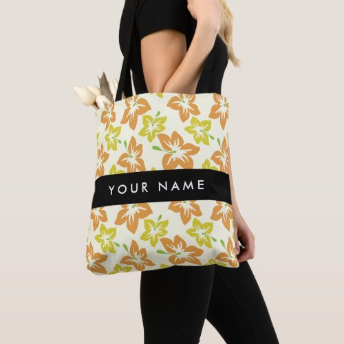 Yellow Hibiscus Orange Hibiscus Your Name Tote Bag