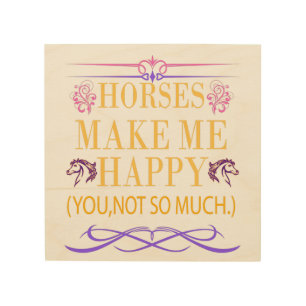 Yellow Horses Make Me Happy But You Not So Much Wood Wall Art