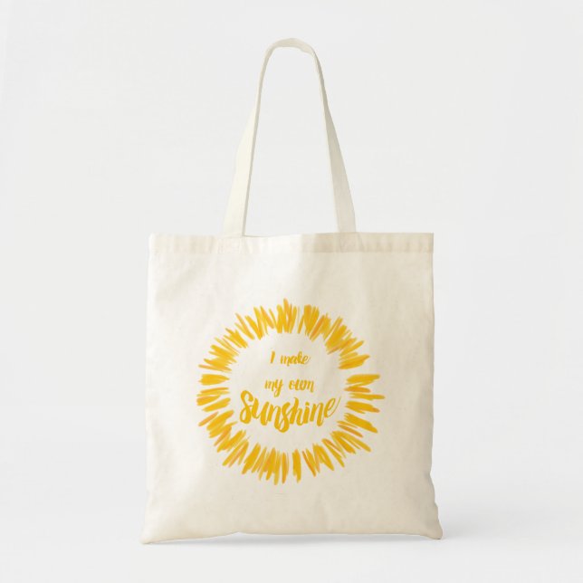 Yellow I make my own sunshine graphic Tote Bag (Front)
