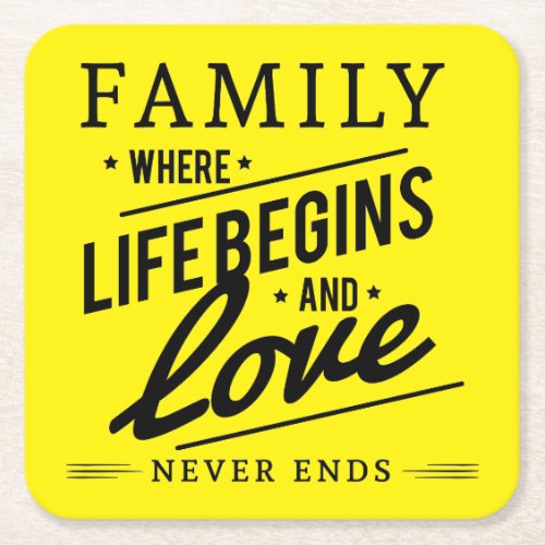 Yellow Inspirational Typography Family Quote Square Paper Coaster