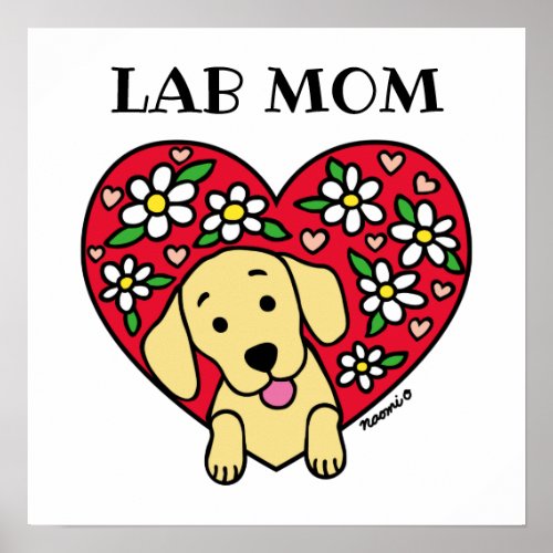 Yellow Lab Mom Floral Heart Poster
