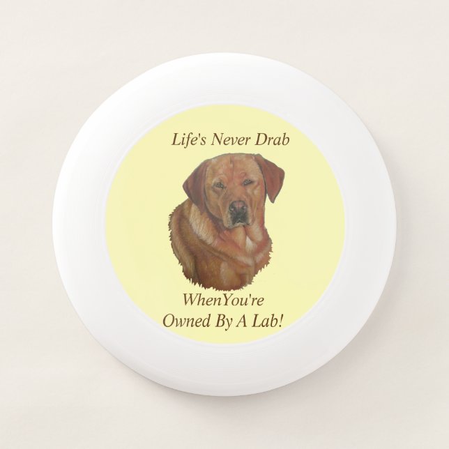 yellow labrador portrait fun slogan for dog Wham-O frisbee (Front)