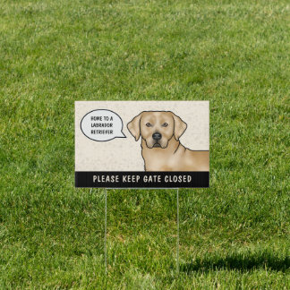 Yellow Labrador Retriever Dog Keep Gate Closed Sign