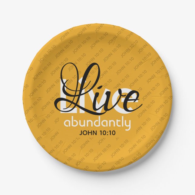 Yellow LIVE ABUNDANTLY John 10:10 Christian Paper Plates (Front)