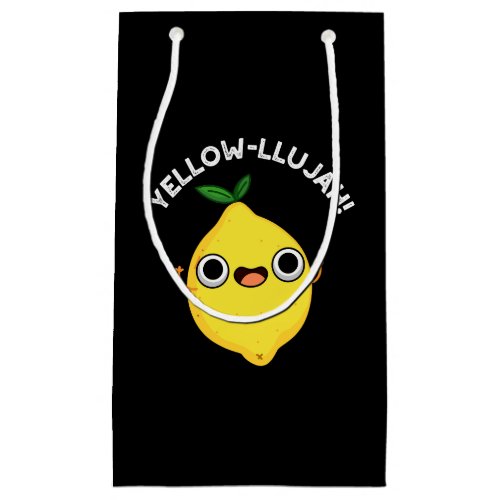 Yellow_llujah Funny Lemon Pun Dark BG Small Gift Bag