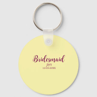Yellow maroon bridesmaid name date stylish bride t keychain