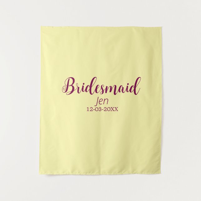 Yellow maroon bridesmaid name date stylish bride t tapestry (Front)