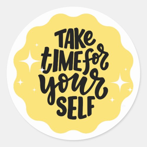 Yellow Minimalist Lettering Take Time For YourSelf Classic Round Sticker