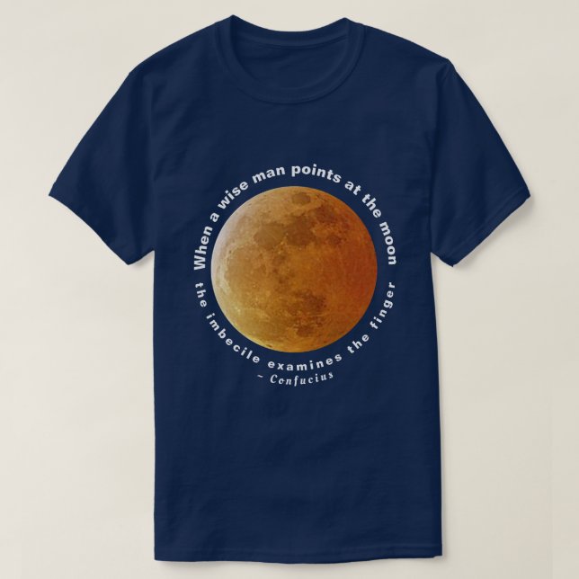 Yellow moon and Confucius quote T-Shirt (Design Front)