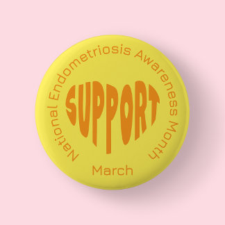 Yellow National Endometriosis Awareness Month Button