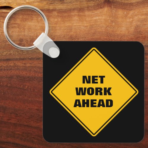 Yellow net work ahead personalized road sign keychain