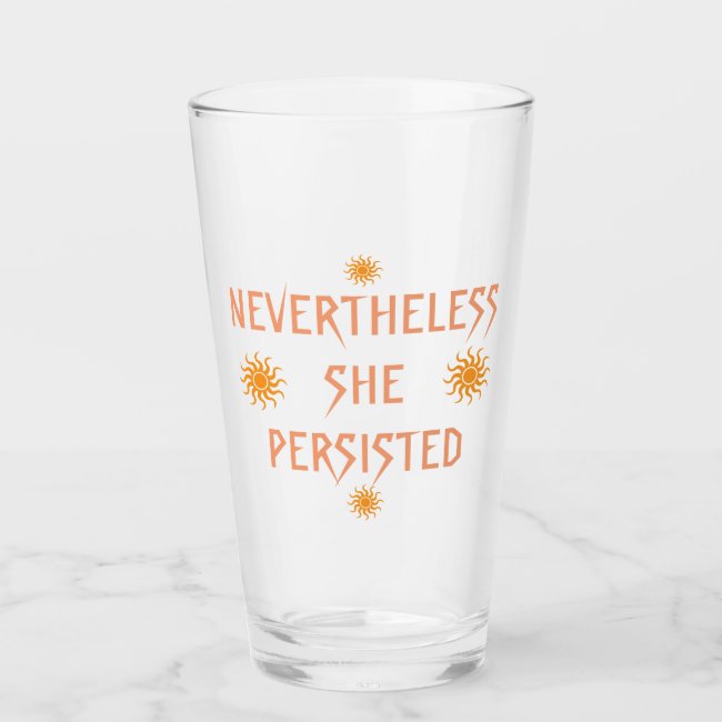 Yellow NevertheLess She Persisted Glass Tumbler