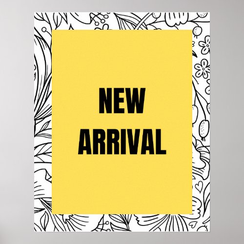 Yellow New Arrival Sign Retail Store  Poster