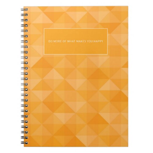 Yellow Notebook Do More Of What Makes You Happy Notebook