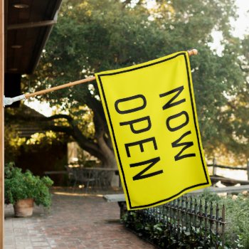 Yellow Now Open Sign Flag by InkWorks at Zazzle