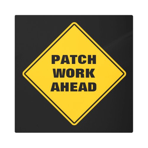 Yellow patch work ahead classic road sign