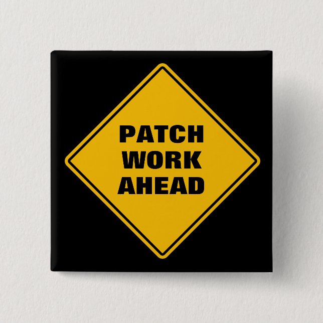 Yellow patch work ahead classic road sign button (Front)