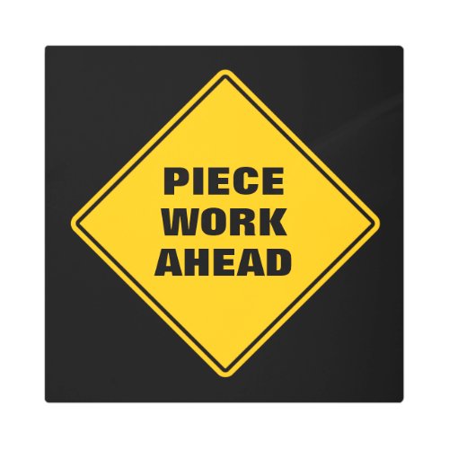 Yellow piece work ahead classic road sign