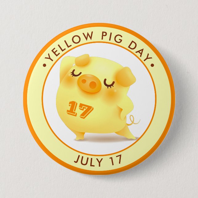 Yellow Pig Day, 17 Button (Front)