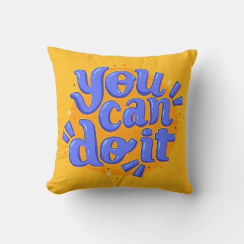 Yellow Pillow positive motivation Quote